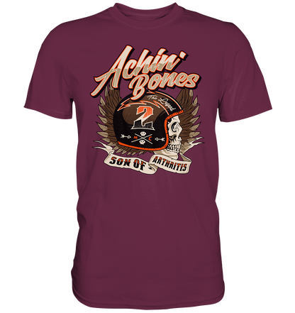 Sons of Arthritis - Achin Bones - Premium Shirt unisex shirt - Motiv Vorderseite.