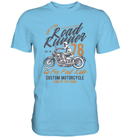 Road Runner - Premium Unisex Shirt - mehrere Farben
