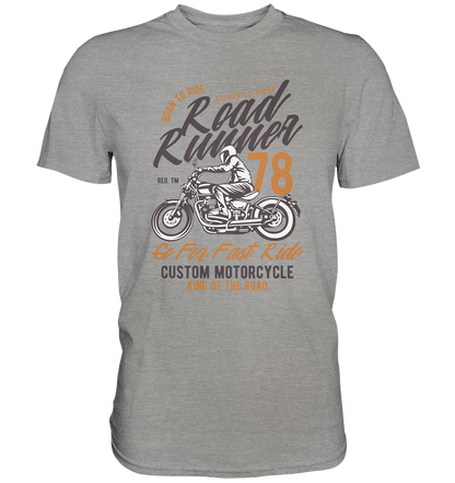 Road Runner - Premium Unisex Shirt - mehrere Farben