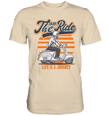 Enjoy the Ride - Premium Unisex Shirt - mehrere Farben