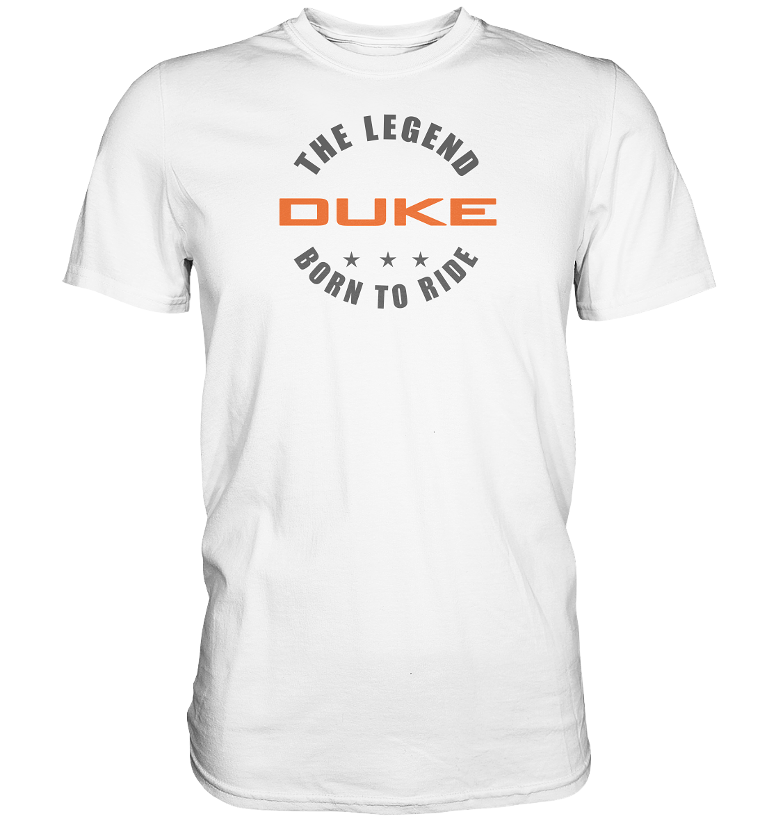 Duke - the legend, born to ride - helle shirts - Premium unisex Shirt