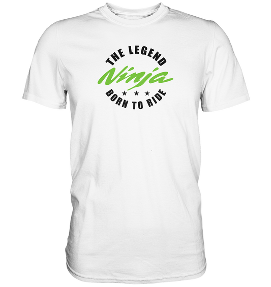 Ninja - the legend, born to ride - helle Shirtfarben  - Premium unisex Shirt