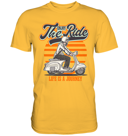 Enjoy the Ride - Premium Unisex Shirt - mehrere Farben