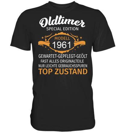 Personalisierbar - Oldtimer, gewartet, gepflegt, geölt - Premium unisex Shirt